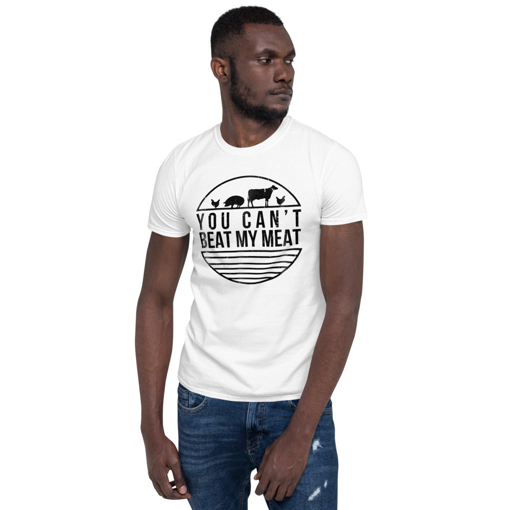 You Can't Beat My Meat (Light Colors) Short-Sleeve Unisex T-Shirt