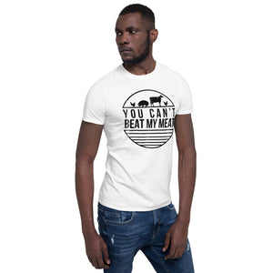 You Can't Beat My Meat (Light Colors) Short-Sleeve Unisex T-Shirt