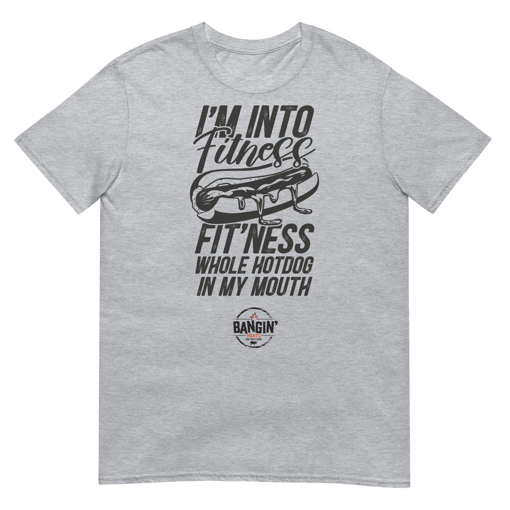 
            
                Load image into Gallery viewer, BanginMeats I&amp;#39;m Into Fitness Short-Sleeve Unisex T-Shirt
            
        