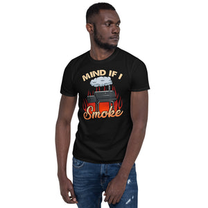 Mind If I Smoke Short-Sleeve Unisex T-Shirt