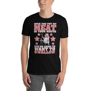 Meat In Your Mouth Short-Sleeve Unisex T-Shirt