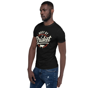 Body By Brisket Short-Sleeve Unisex T-Shirt