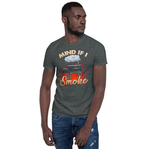 Mind If I Smoke Short-Sleeve Unisex T-Shirt