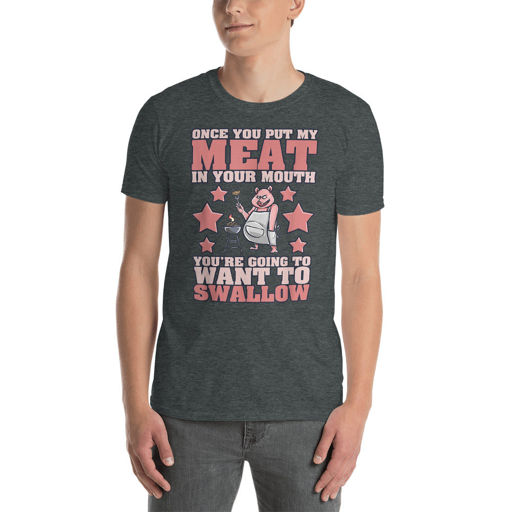 Meat In Your Mouth Short-Sleeve Unisex T-Shirt