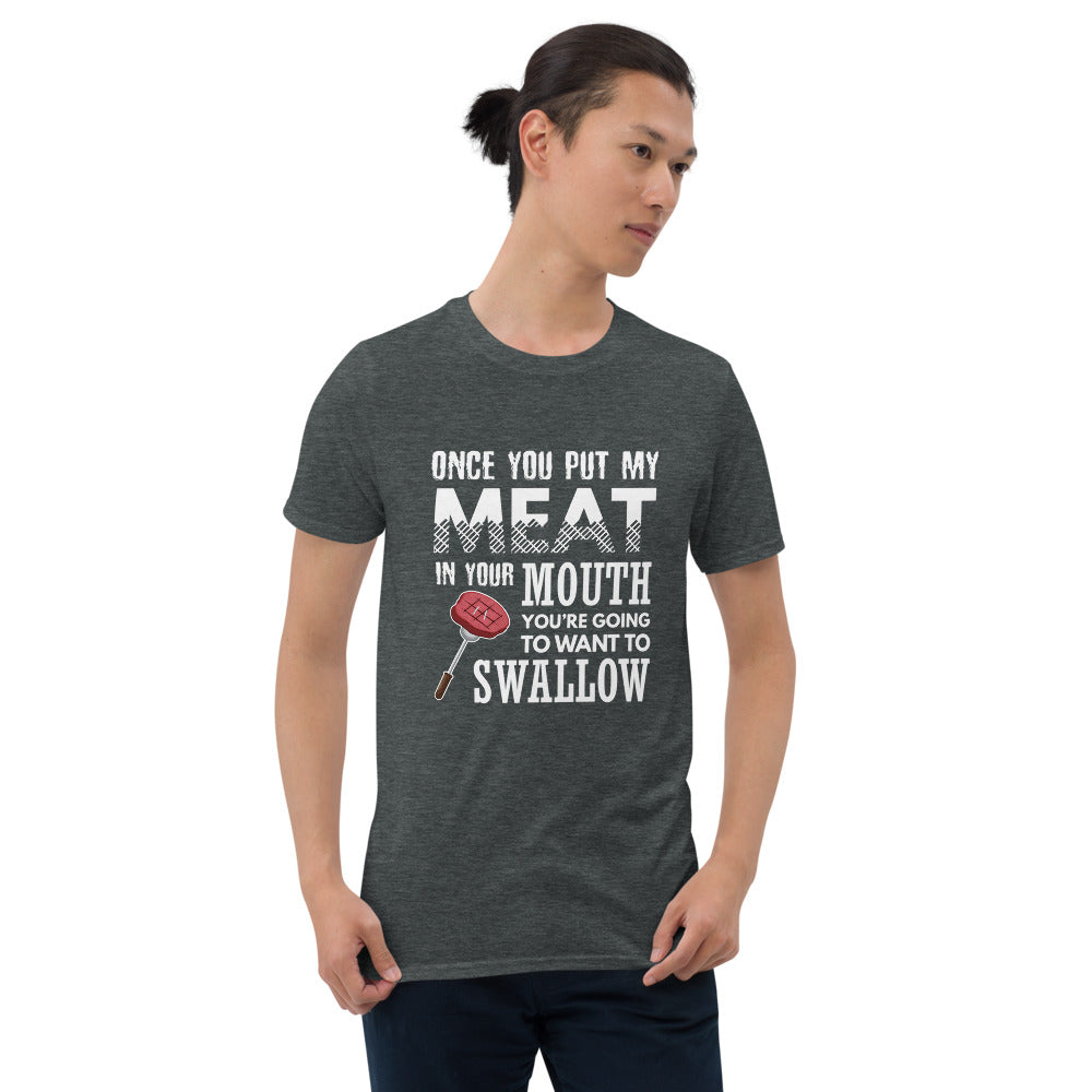 Meat In Your Mouth Design 2 Short-Sleeve Unisex T-Shirt