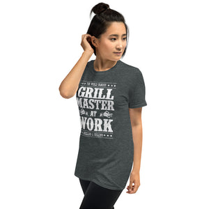 Grill Master At Work Short-Sleeve Unisex T-Shirt