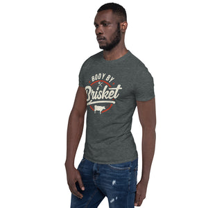 Body By Brisket Short-Sleeve Unisex T-Shirt