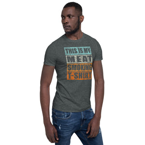Meat Smoking T- Shirt Short-Sleeve Unisex T-Shirt