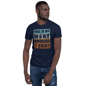 Meat Smoking T- Shirt Short-Sleeve Unisex T-Shirt