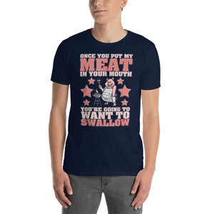 Meat In Your Mouth Short-Sleeve Unisex T-Shirt