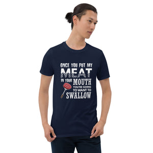 Meat In Your Mouth Design 2 Short-Sleeve Unisex T-Shirt