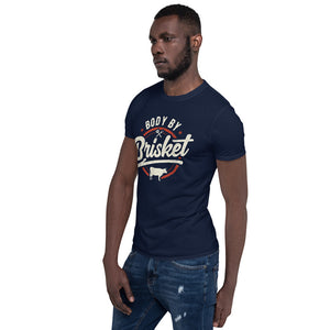 Body By Brisket Short-Sleeve Unisex T-Shirt