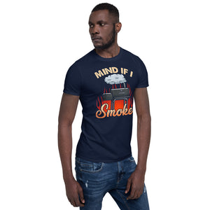 Mind If I Smoke Short-Sleeve Unisex T-Shirt