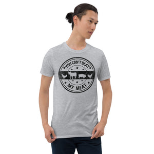 You Can't Beat My Meat (Light Colors) Short-Sleeve Unisex T-Shirt
