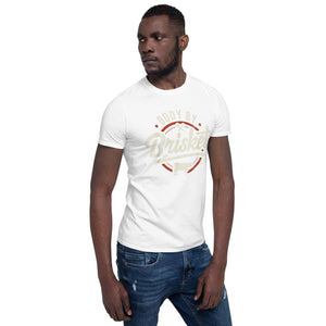 Body By Brisket Short-Sleeve Unisex T-Shirt